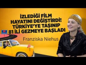 18 yaşında izlediği film hayatını değiştirdi! Türkiye'ye taşınıp 81 ili gezmeye başladı